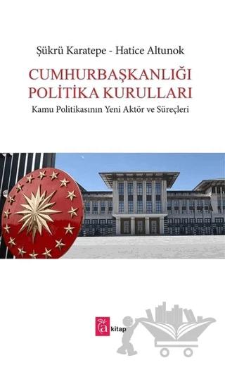 Cumhurbaşkanlığı Politika Kurulları