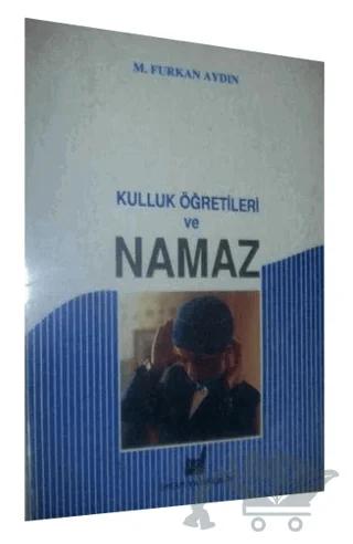 Kulluk Öğretileri ve Namaz Hocası