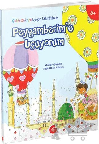 Çoklu Zekaya Uygun Etkinliklerle Peygamberim'e Uçuyorum