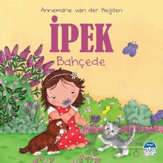 İpek - Bahçede