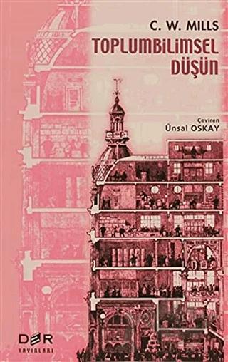 Toplumbilimsel Düşün – C. Wright Mills – Der Yayınları kitap kapağı