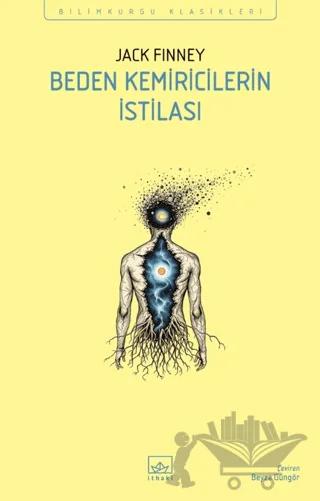Beden Kemiricilerin İstilası