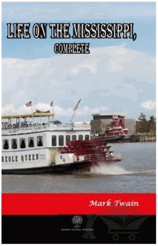 Life on The Mississippi Complete