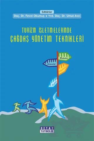 Turizm İşletmelerinde Çağdaş Yönetim Teknikleri