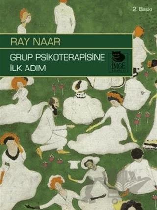 Grup Psikoterapisine İlk Adım