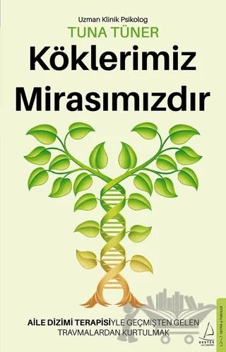 Köklerimiz Mirasımızdır