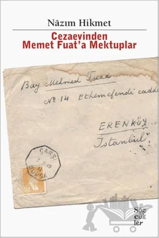 Cezaevinden Memet Fuat'a Mektuplar
