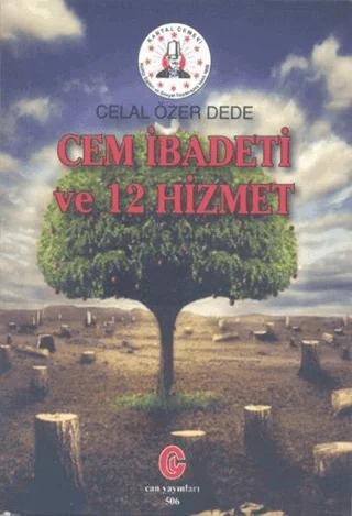 Cem İbadeti ve 12 Hizmet