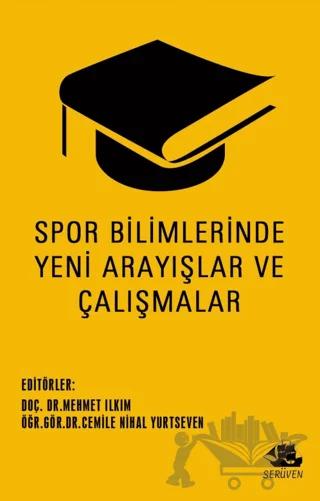 Spor Bilimlerinde Yeni Arayışlar ve Çalışmalar