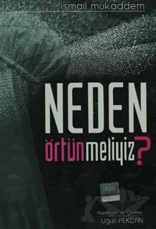 Neden Örtünmeliyiz?