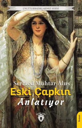 Eski Çapkın Anlatıyor