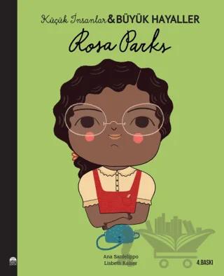 Rosa Parks - Küçük İnsanlar ve Büyük Hayaller