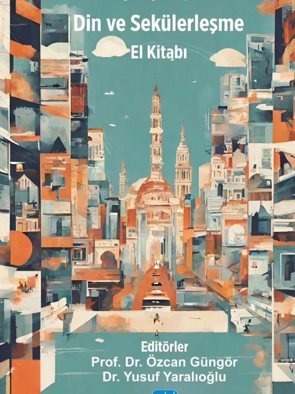 Sosyolojik Açıdan DİN VE SEKÜLERLEŞME El Kitabı
