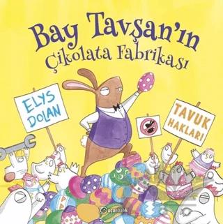 Bay Tavşan`ın Çikolata Fabrikası