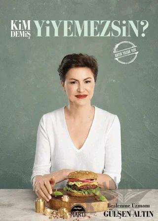 Kim Demiş Yiyemezsin? – Gülşen Altın – Martı Yayınları kitap kapağı