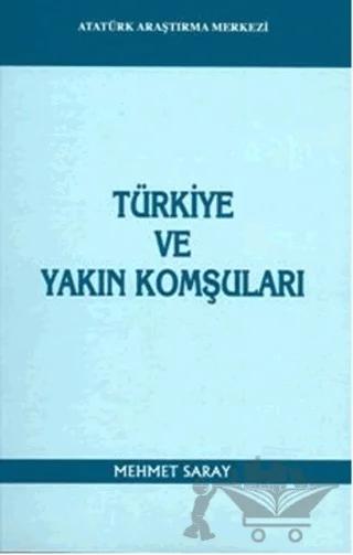 Türkiye ve Yakın Komşuları