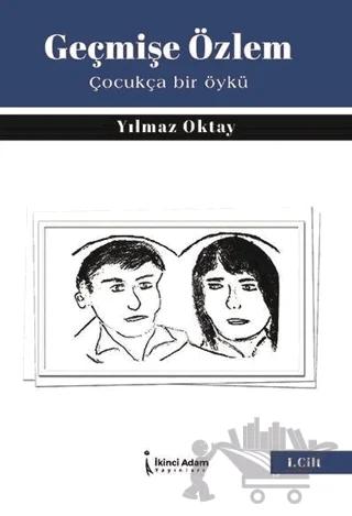 Geçmişe Özlem