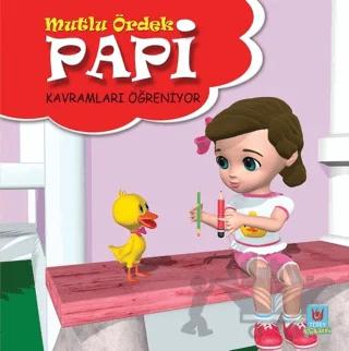 Papi Kavramları Öğreniyor - Mutlu Ördek