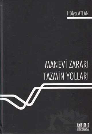 Manevi Zararı Tazmin Yolları