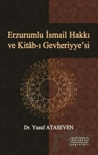 Erzurumlu İsmail Hakkı ve Kitab-ı Gevheriyye’si