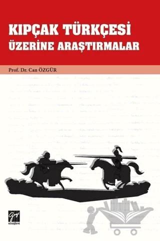 Kıpçak Türkçesi Üzerine Araştırmalar