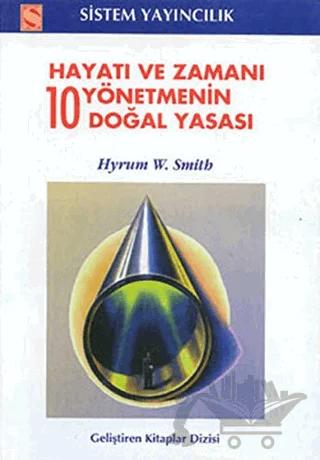 Hayatı ve Zamanı Yönetmenin 10 Doğal Yasası