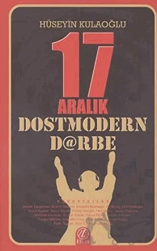 17 Aralık Dostmodern Darbe