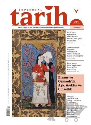 Toplumsal Tarih Dergisi Sayı: 314 Şubat 2020