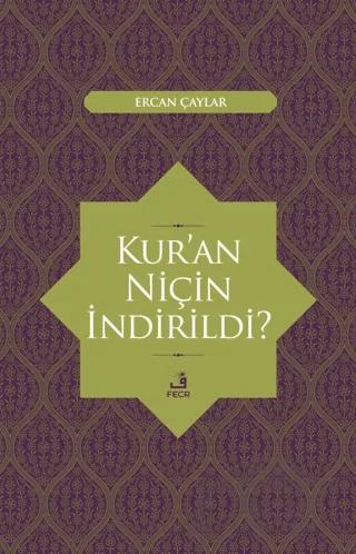 Kur'an Niçin İndirildi?