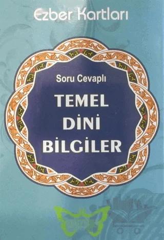 Soru Cevaplı Temel Dini Bilgiler