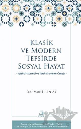 Klasik ve Modern Tefsirde Sosyal Hayat