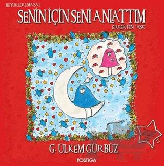 Senin İçin Seni Anlattım