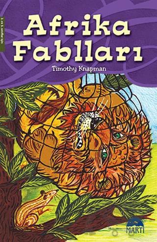 Afrika Fablları – Timothy Knapman – Martı Çocuk Yayınları kitap kapağı