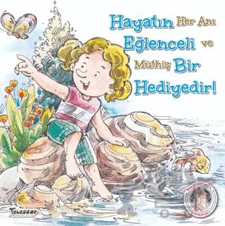 Hayatın Eğlenceli Bir Hediyedir - Kendine Yardımcı Ol – Kolektif – Teleskop Popüler Bilim kitap kapağı