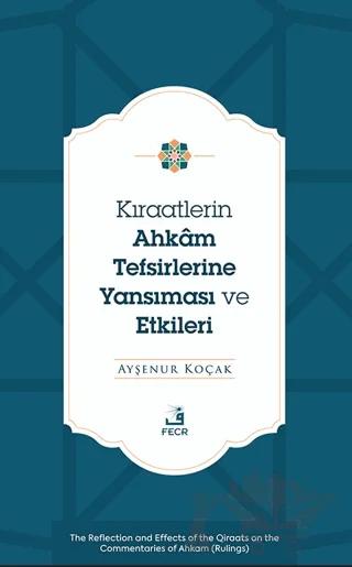 Kıraatlerin Ahkâm Tefsirlerine Yansıması ve Etkileri