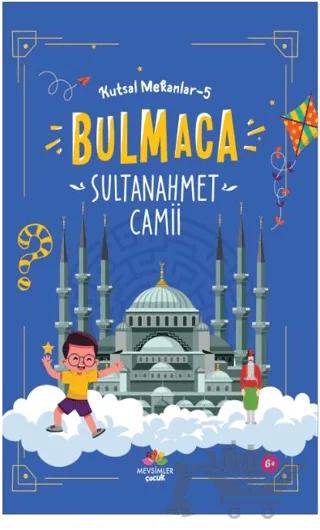 Sultan Ahmet Camii - Kutsal Mekanlar - 5