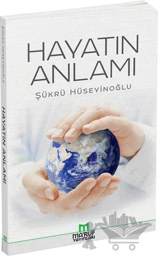 Hayatın Anlamı