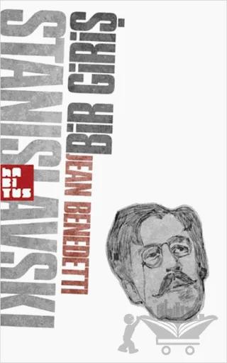 Stanislavski: Bir Giriş