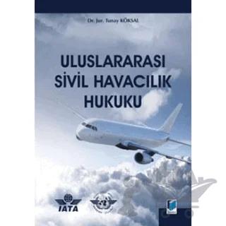 Uluslararası Sivil Havacılık Hukuku