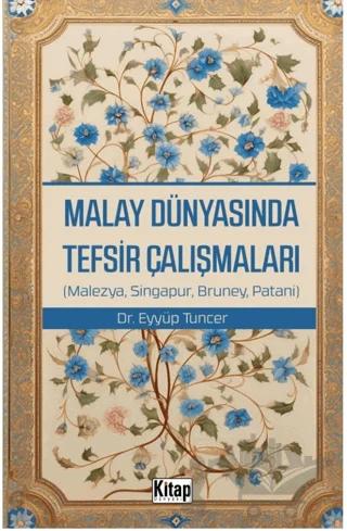 Malay Dünyasında Tefsir Çalışmaları