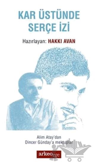 Kar Üstünde Serçe İzi