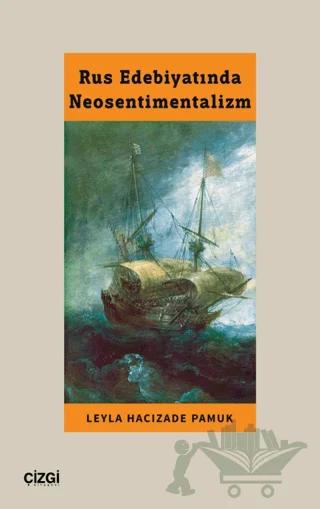 Rus Edebiyatında Neosentimentalizm