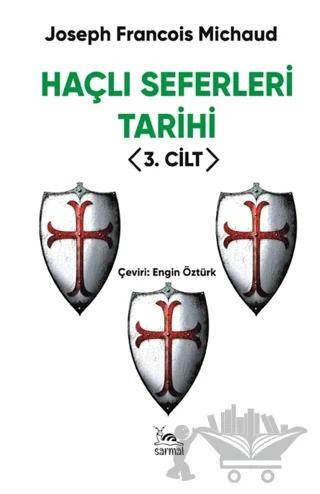 Haçlı Seferleri Tarihi 3. Cilt