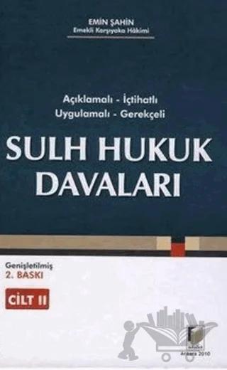 Sulh Hukuk Davaları (2 Cilt)