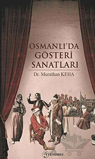 Osmanlı'da Gösteri Sanatları