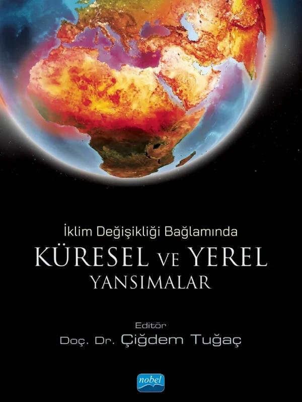 İklim Değişikliği Bağlamında KÜRESEL VE YEREL YANSIMALAR