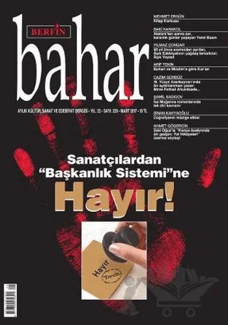 Berfin Bahar Aylık Kültür Sanat ve Edebiyat Dergisi Sayı: 229 Mart 2017