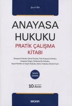 Anayasa Hukuku Pratik Çalışma Kitabı