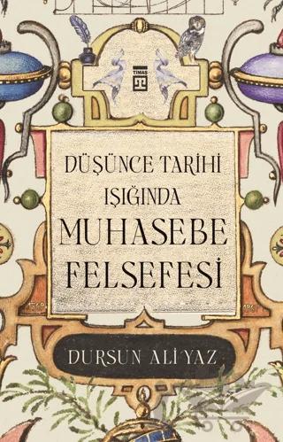Düşünce Tarihi Işığında Muhasebe Felsefesi