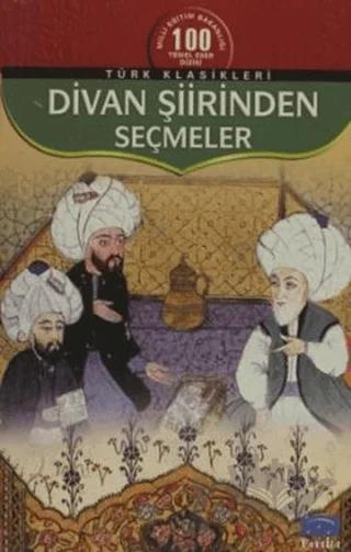 Divan Şiirinden Seçmeler